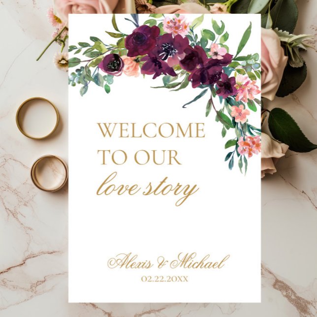 Välkommen till vår Blommigt Bröllop-skylt i Kärlek Poster (Welcome to Our Love Story Wedding Sign, Burgundy Blush Pink Floral,  Wedding Ceremony, Reception )