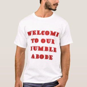 Välkommen till vår ödmjuka poster bild-utskrift t shirt