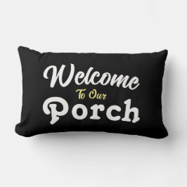 Välkommen till vår port / Alltid / Svart / Lumbarkudde