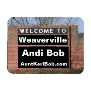 VÄLKOMMEN TILL Weaverville Andi Bob Flexible Magnet