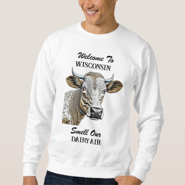 Välkommen till Wisconsin, Smell vår Dairy Luft Lång Ärmad Tröja (Framsida)