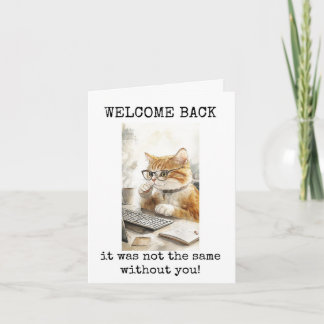 Välkommen tillbaka, det var inte detsamma, kattäls kort