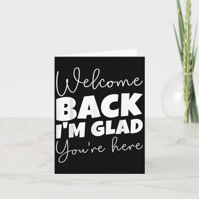 Välkommen tillbaka, jag är glad att du är här förs kort (Framsida)