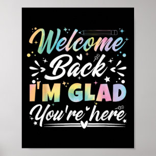 Välkommen tillbaka, jag är glad att du är här förs poster