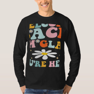 Välkommen tillbaka Jag är glad att du är här Lärar T Shirt