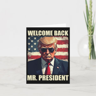 Välkommen tillbaka Mr President Trump Power Patrio Kort