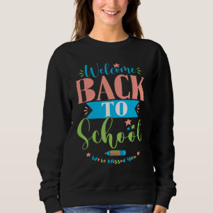 Välkommen Tillbaka Till Skolan Vi Har Saknat Dig   T Shirt