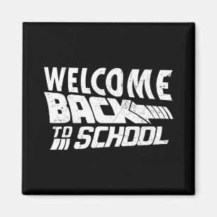 Välkomna Back to school första skollärardagen Magnet