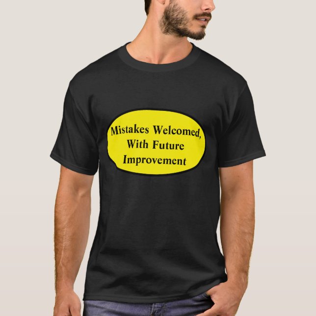 Välkomna fel, lägg till Vuxen T-Shirt (Framsida)