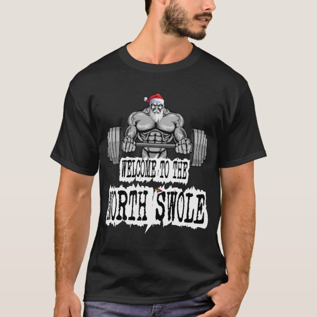 Välkomna till North Swole T Shirt (Framsida)