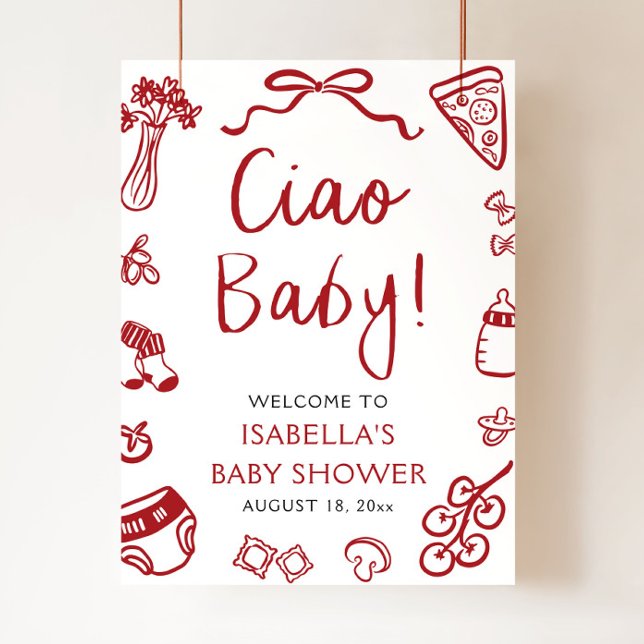 Välkomna till Red Italia Pizza Ciao Baby Baby Show Poster (Hand Drawn Red Italian Pizza Ciao Baby Baby Shower Welcome Sign)