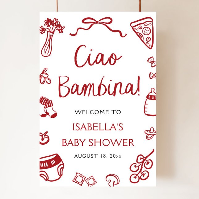 Välkomna till Red Italia Pizza Ciao Bambina Baby S Poster (Hand Drawn Red Italian Pizza Ciao Bambina Baby Shower Welcome Sign)