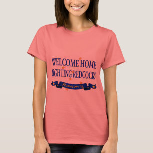 Välkomnande hem- slåss Redcocks Tee Shirt