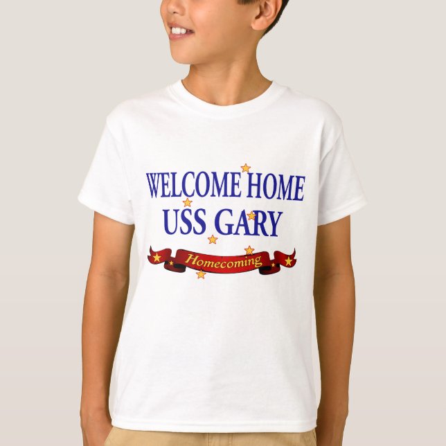 Välkomnande hem- USS Gary T-shirt (Framsida)