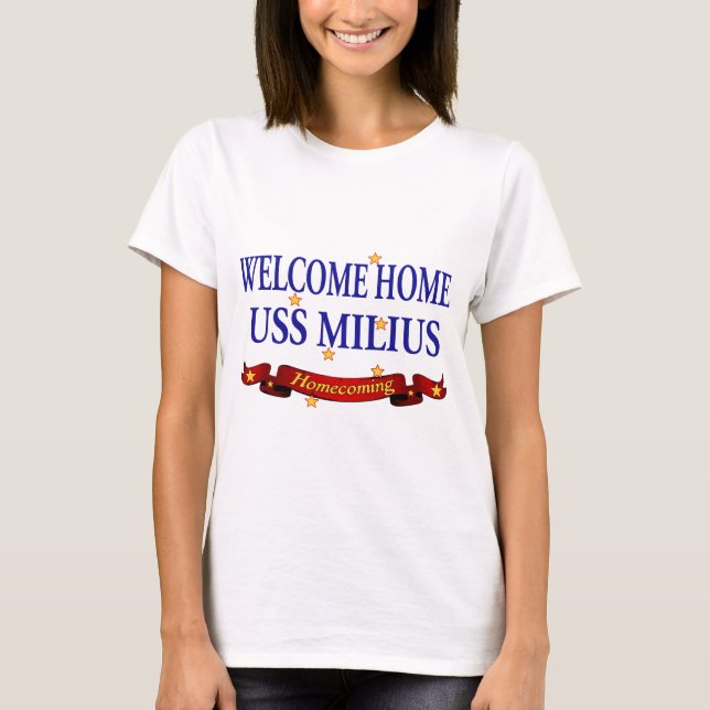 Välkomnande hem- USS Milius Tee Shirt (Framsida)