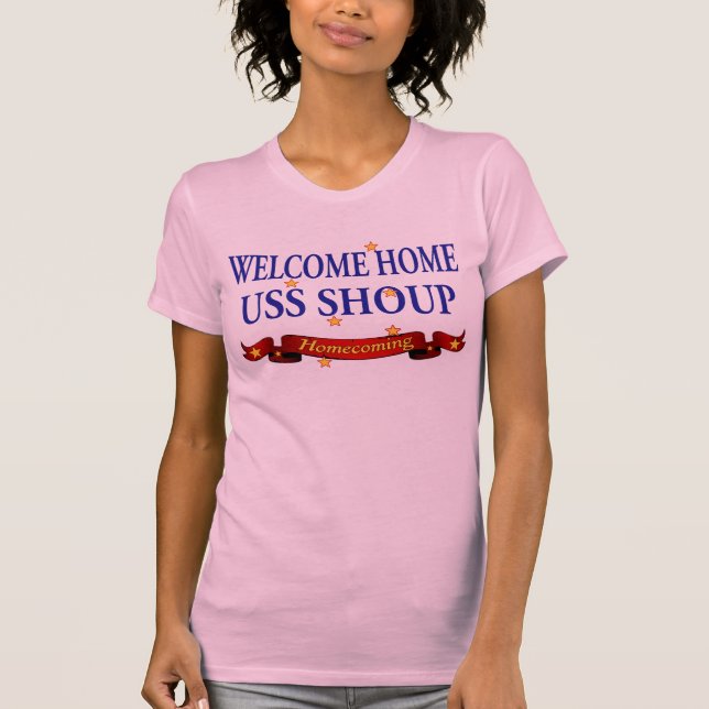 Välkomnande hem- USS Shoup Tee Shirt (Framsida)
