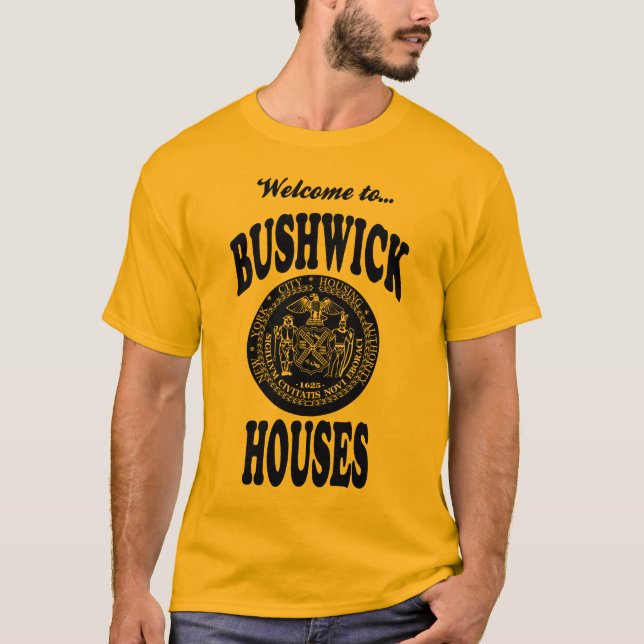 Välkomnande till Bushwick hus T-shirt (Framsida)