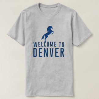 Välkomnande till Denver - demonhästT-tröja T Shirt