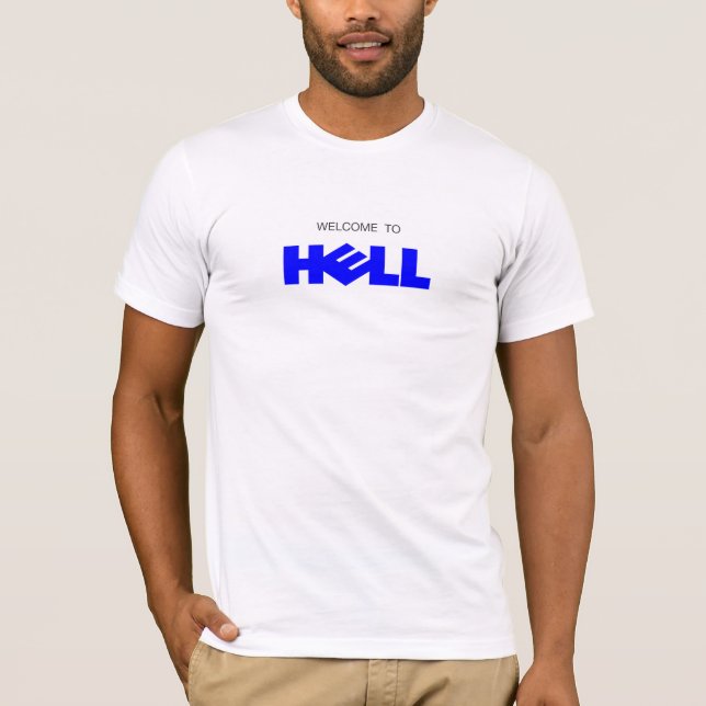 Välkomnande till helvetet t-shirt (Framsida)