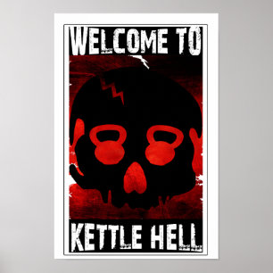 Välkomnande till Kettlehelvete - Kettlebell Poster
