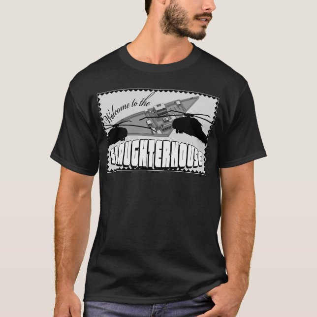 Välkomnande till Slaughterhousesvarten Tee Shirt (Framsida)