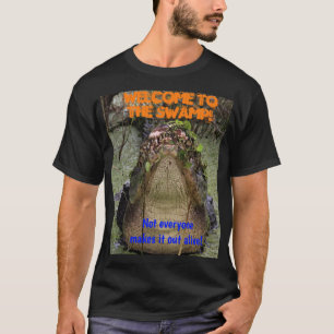 Välkomnande till träsk t shirt