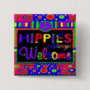 Välkomnandet för Hippies knäppas alltid Knapp