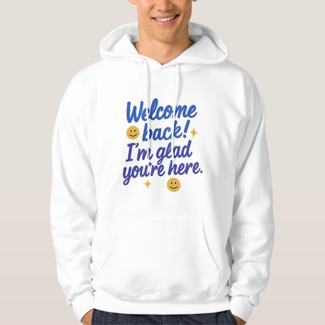 Välkomsthälsa - Positivt meddelande Hoodie (Framsida)
