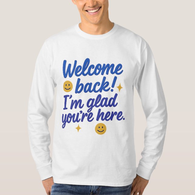 Välkomsthälsa - Positivt meddelande T Shirt (Framsida)