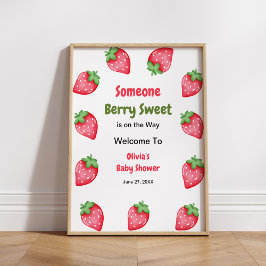 Välkomsthälsa till någon Berry Sweet Strawberry Ba Poster
