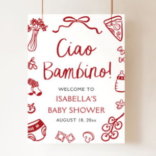 Välkomsthälsning för Red Italie Cute Ciao Bambino Poster