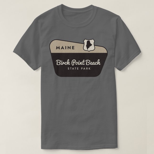 Välkomstskylt för Birch Point Beach State Park Mai T Shirt (Design framsida)