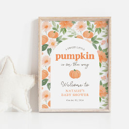 Välkomstskylt för blommigt Pumpkin Fall Baby Showe Poster
