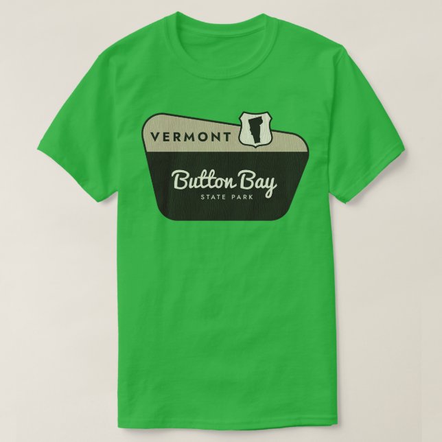 Välkomstskylt för Button Bay State Park Vermont T Shirt (Design framsida)