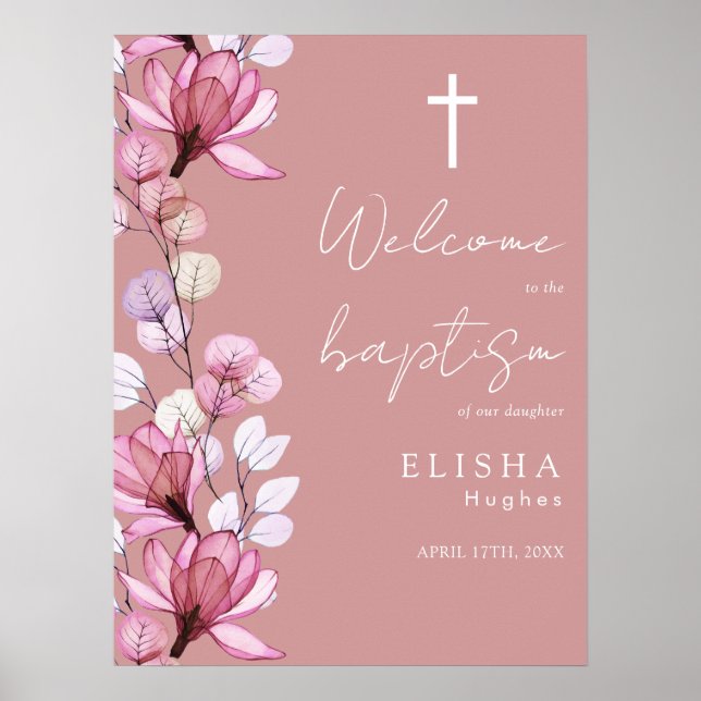 Välkomstskylt för Dusty Ro Rosa Blommigt Baptism Poster (Framsidan)
