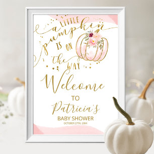 Välkomstskylt för en liten Pumpkin Girl Baby Showe Poster