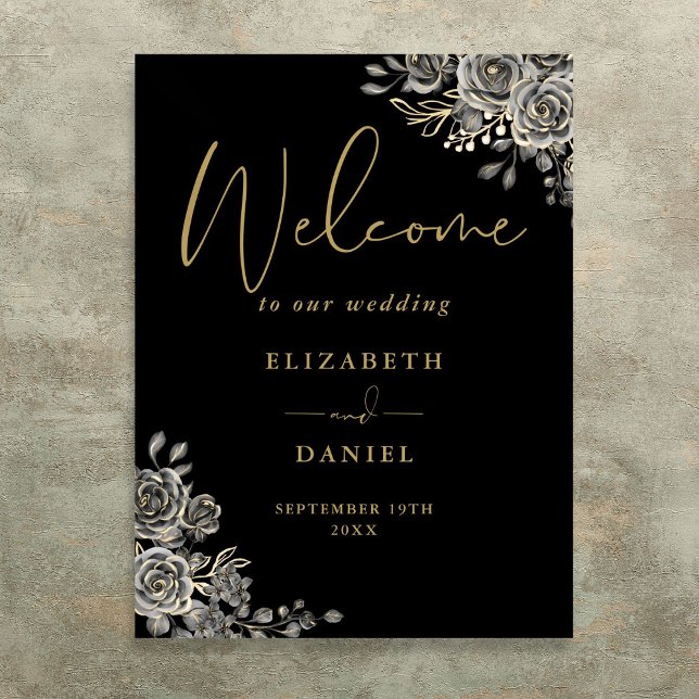Välkomstskylt för gotiskt svart och Guld Blommigt  Poster (Gothic Black And Gold Floral Wedding Welcome Sign)