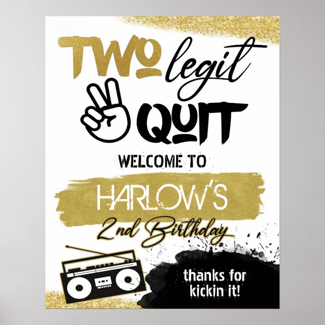 Välkomstskylt för guld 2 Legit 2 Quit Hip hop Poster (Framsidan)