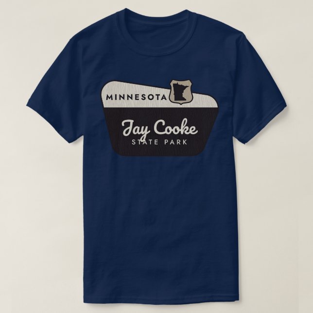 Välkomstskylt för Jay Cooke State Park Minnesota T Shirt (Design framsida)