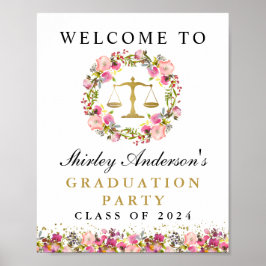 Välkomstskylt för Law School Studenten Rosa Blommi Poster