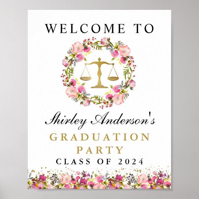 Välkomstskylt för Law School Studenten Rosa Blommi Poster (Framsidan)
