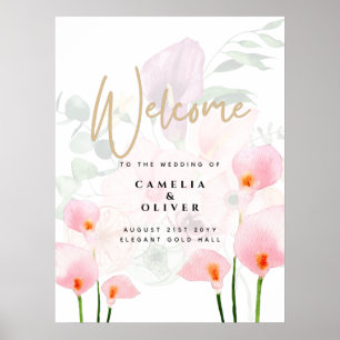 Välkomstskylt för Modern Rosa Calla Lily Bröllop Poster