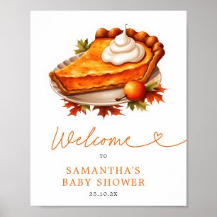 Välkomstskylt för orange Paj Pumpkin Fall Baby Sho Poster