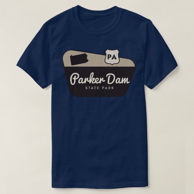 Välkomstskylt för Parker Dam State Park Pennsylvan T Shirt (Design framsida)
