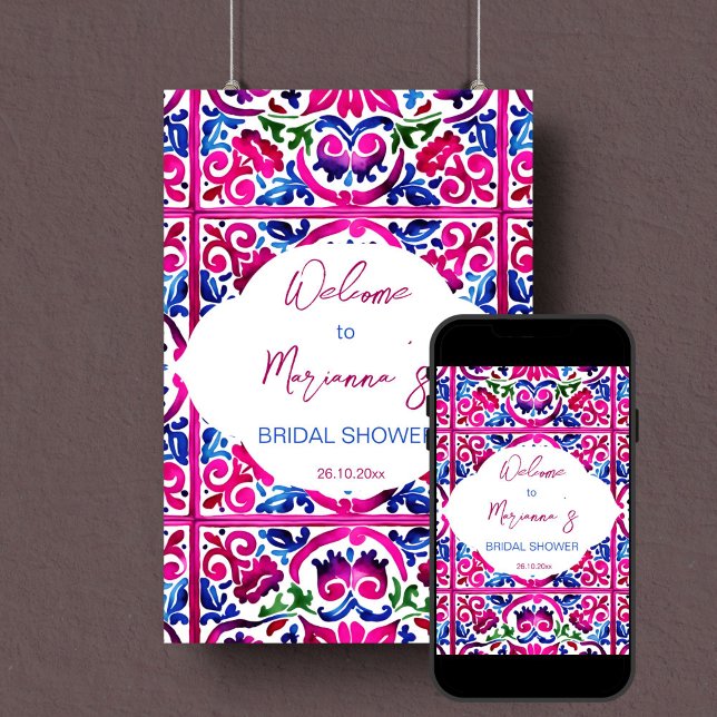 Välkomstskylt för rosa blå mexikanska plattor möhi poster (Mexican pink blue Talavera tiles fiesta Mexicana bridal shower welcome sign editable template poster)