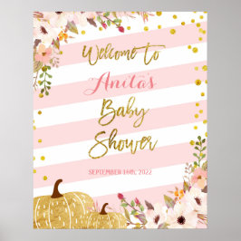 Välkomstskylt för rosa och Guld Pumpkin Baby Showe Poster
