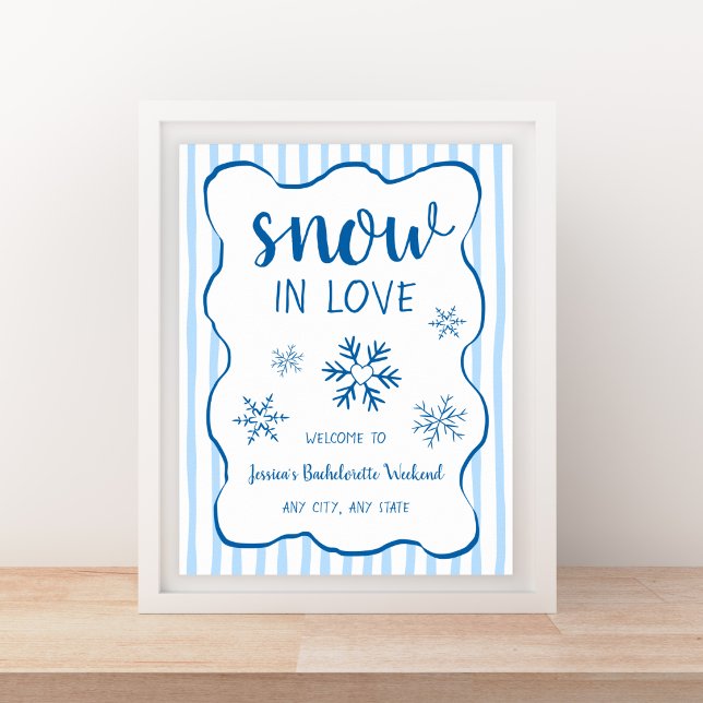 Välkomstskylt för snöig kärleksfulla vintermöhippa poster (Snow In Love Winter Bachelorette Welcome Sign)