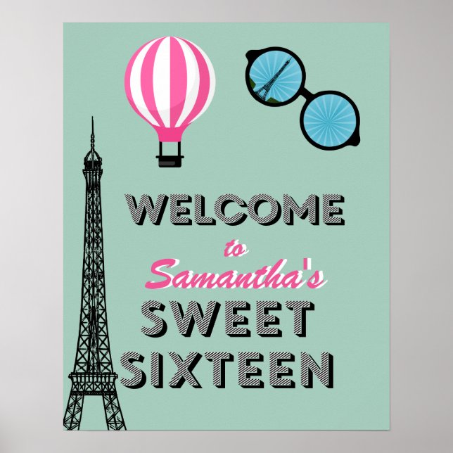Välkomstskylt för sweet sixteen Paris Birthday Väl Poster (Framsidan)