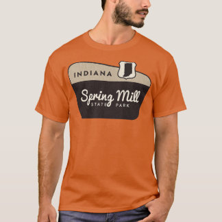 Välkomstskylt för Vår Mill State Park Indiana Välk T Shirt