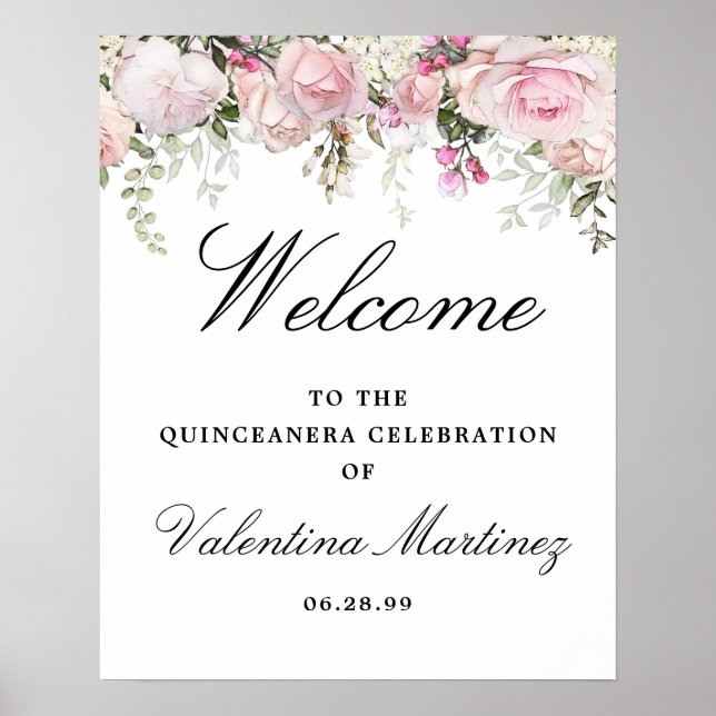 Välkomstskylt för vit Rosa Blommigt Quinceanera Poster (Framsidan)